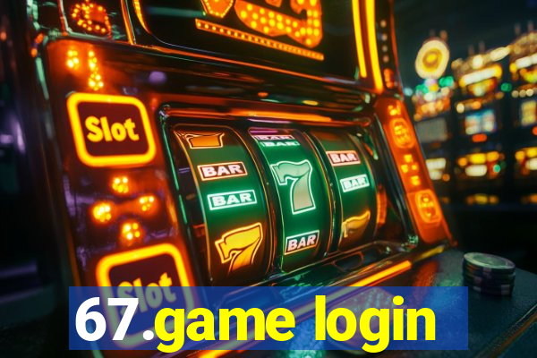 67.game login